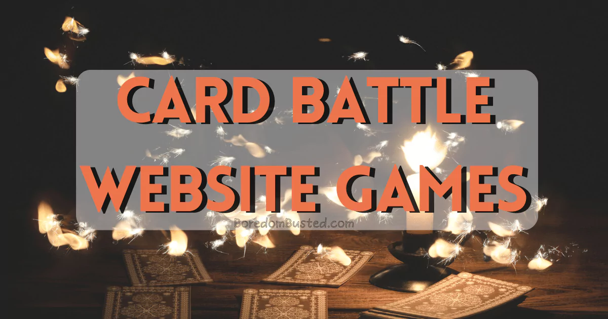 Card battle websites to cure boredom, "card battle website games"