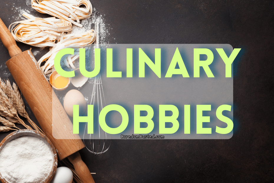 A black background showcasing culinary items, text "culinary hobbies"